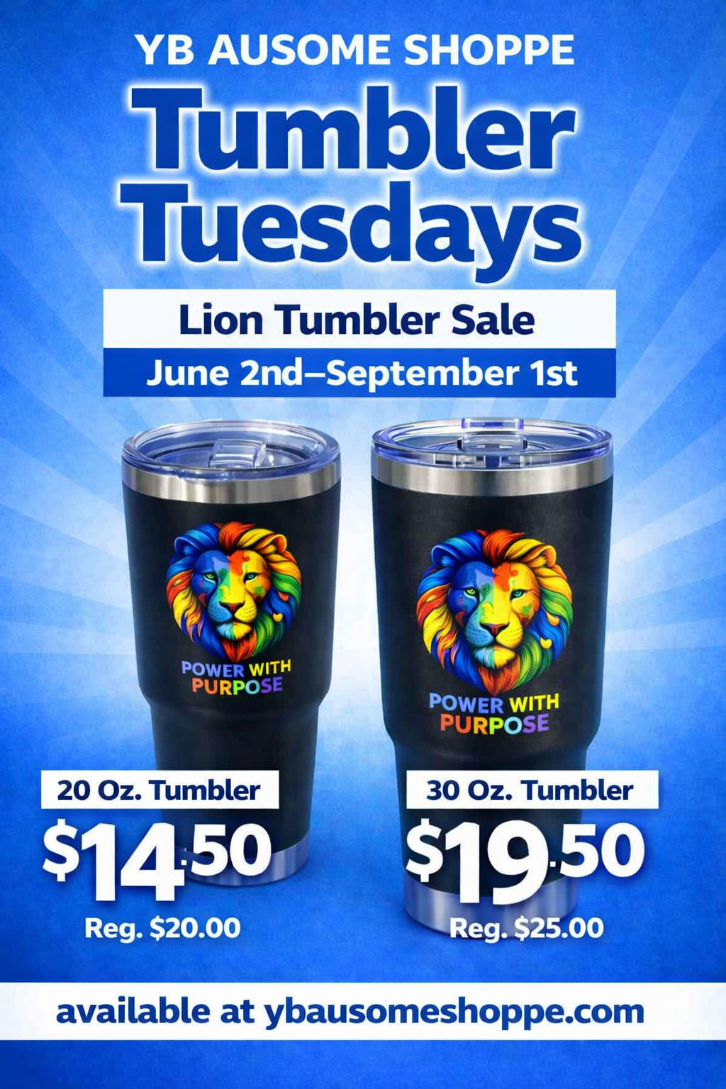 Tumbler Tuesdays at YB Ausome Shoppe — Lion Tumbler Sale June 2 through September 1. 20 oz tumbler $14.50 (regular $20) and 30 oz tumbler $19.50 (regular $25).